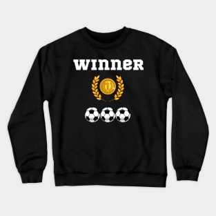 Soccer Match Win Celebration the team is number 1 Crewneck Sweatshirt